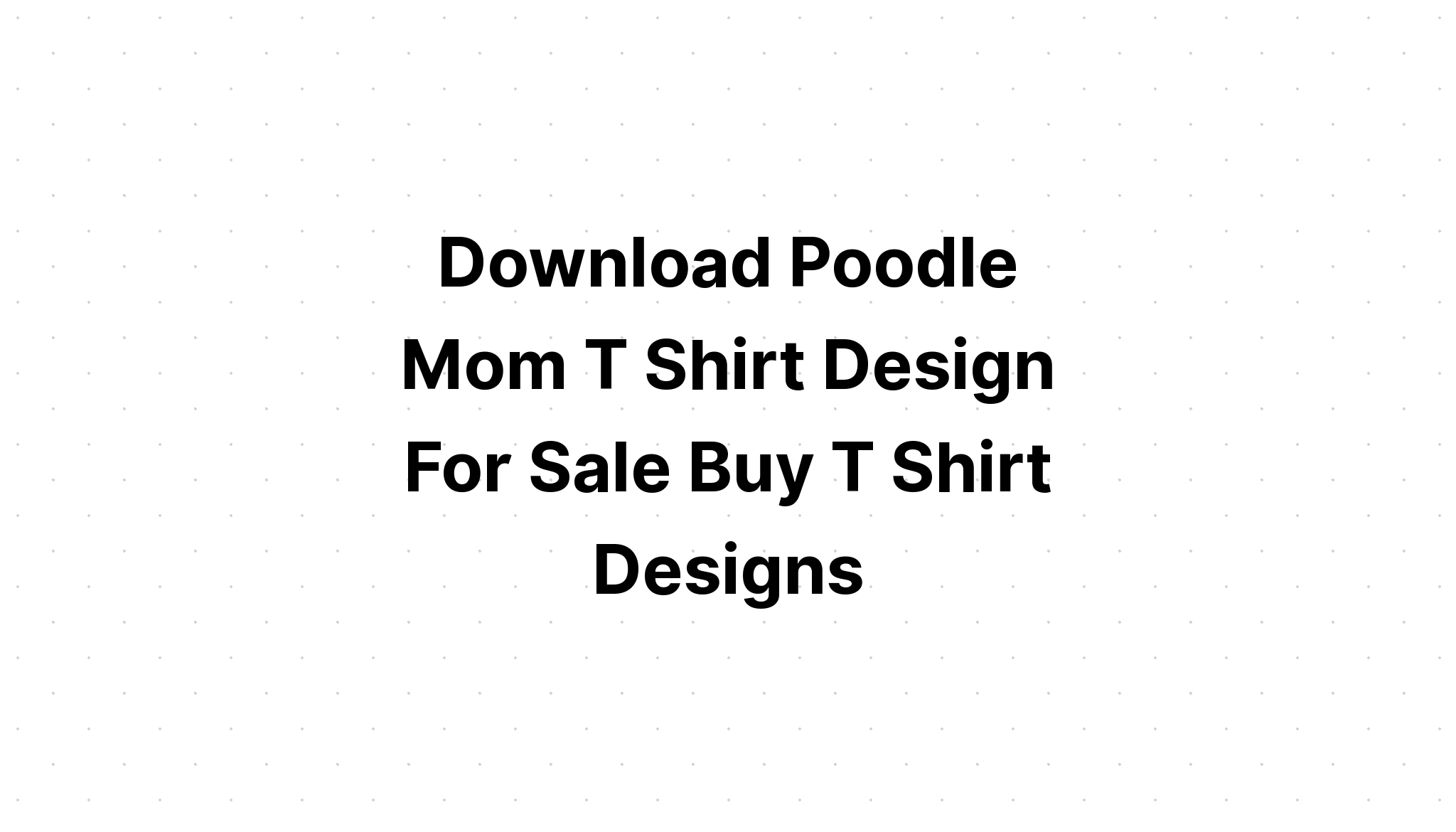 Download Poodle Dog SVG File